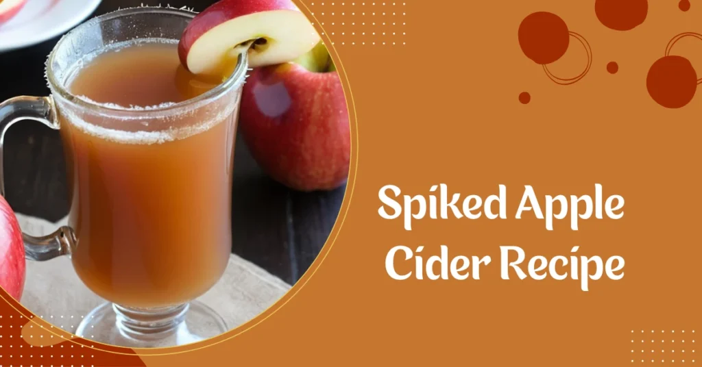 Spiked Apple Cider Recipe