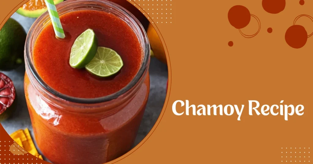 Chamoy Recipe
