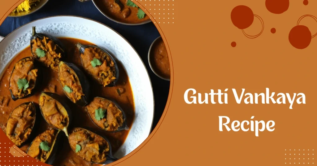 Gutti Vankaya Recipe